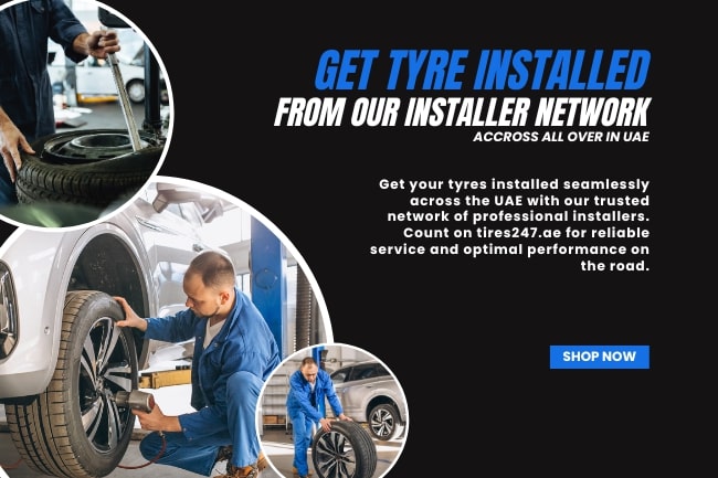 Get Tyres Installed from our installer networks in UAE